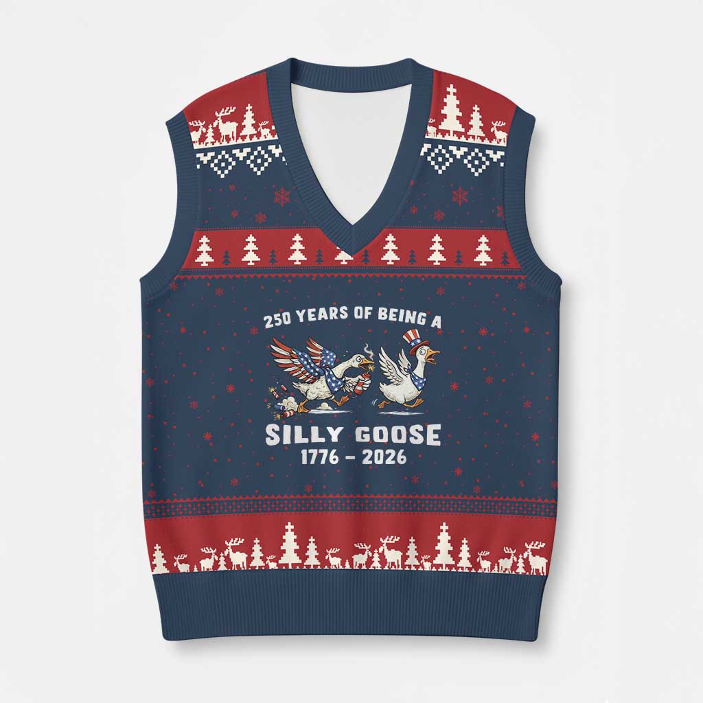 Funny Patriotic Goose V-Neck Knit Sweater Vest 250 Years Of Being A Silly Goose