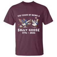 Funny Patriotic Goose T Shirt 250 Years Of Being A Silly Goose