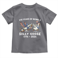 Funny Patriotic Goose Toddler T Shirt 250 Years Of Being A Silly Goose