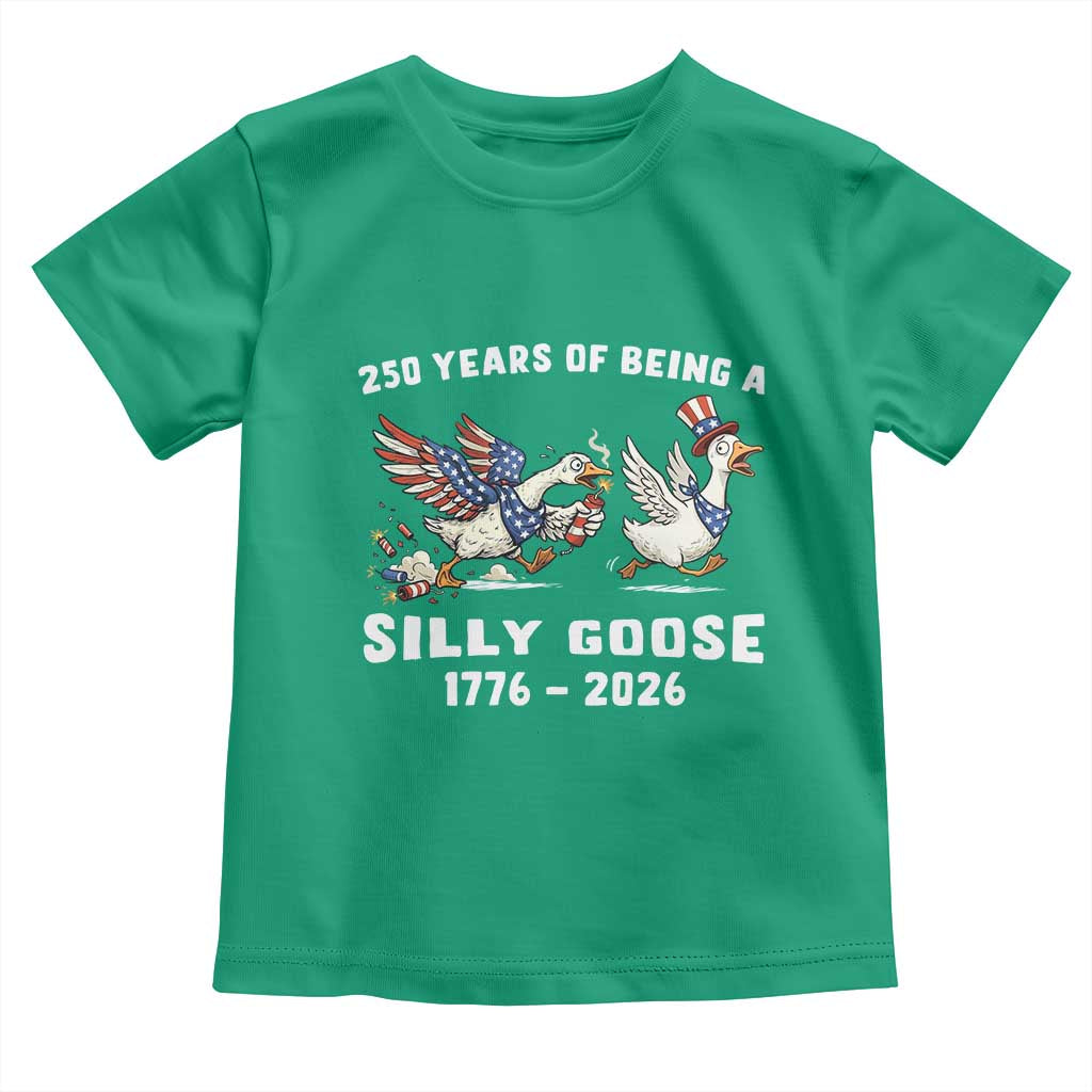 Funny Patriotic Goose Toddler T Shirt 250 Years Of Being A Silly Goose