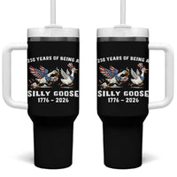 Funny Patriotic Goose Tumbler With Handle 250 Years Of Being A Silly Goose