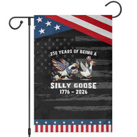 Funny Patriotic Goose Garden Flag 250 Years Of Being A Silly Goose