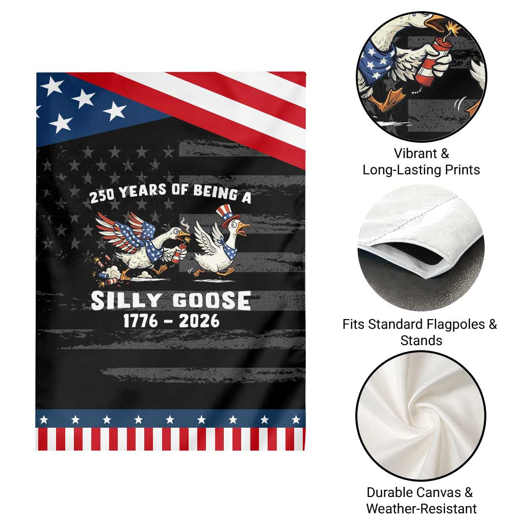 Funny Patriotic Goose Garden Flag 250 Years Of Being A Silly Goose