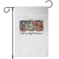 Just An Independent Goose Garden Flag Funny Patriotic Goose