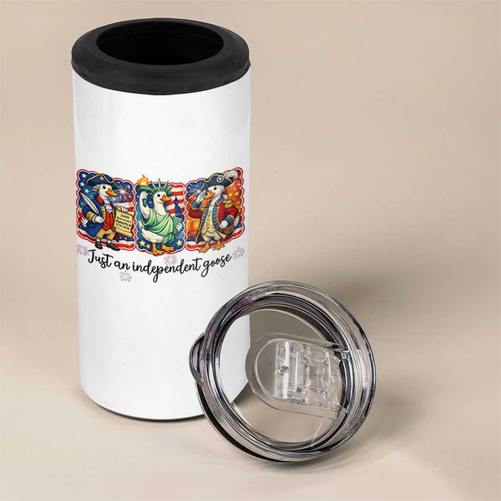 Just An Independent Goose 4 in 1 Can Cooler Tumbler Funny Patriotic Goose
