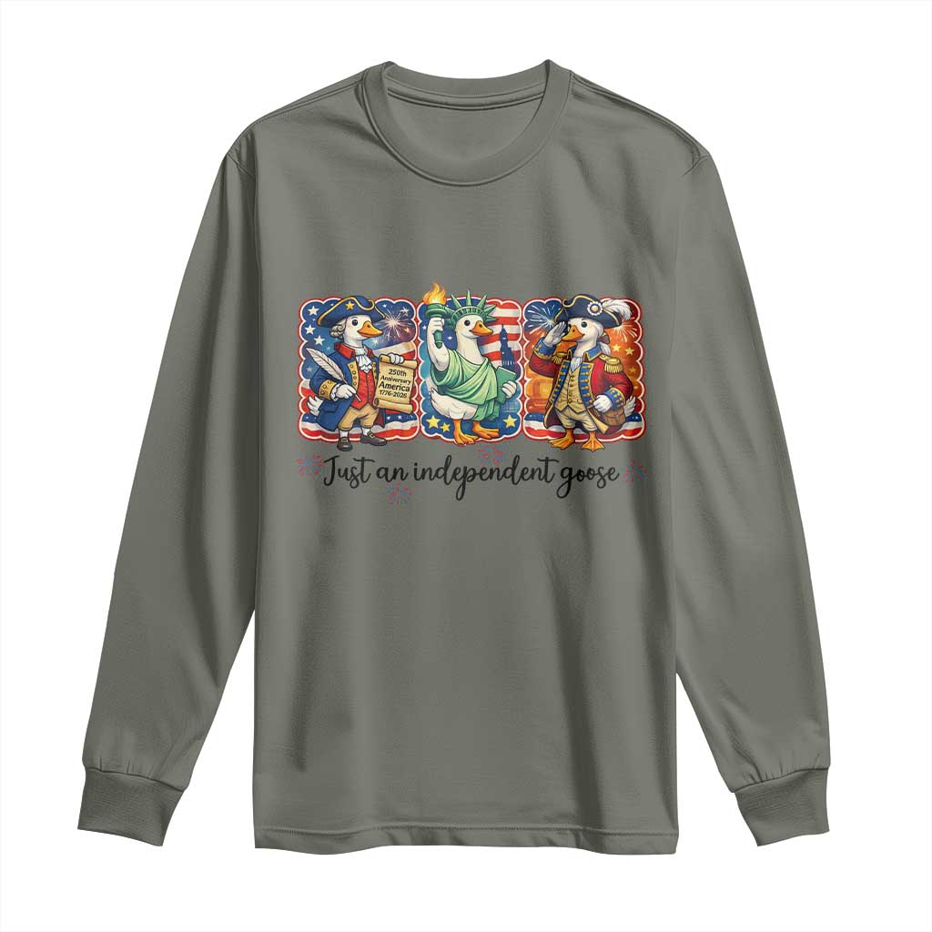 Just An Independent Goose Long Sleeve Shirt Funny Patriotic Goose