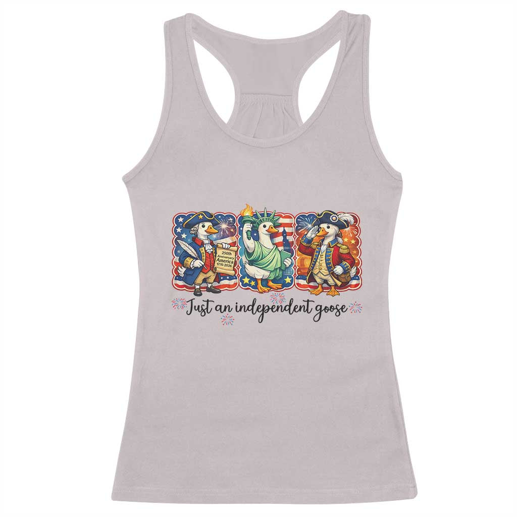 Just An Independent Goose Racerback Tank Top Funny Patriotic Goose
