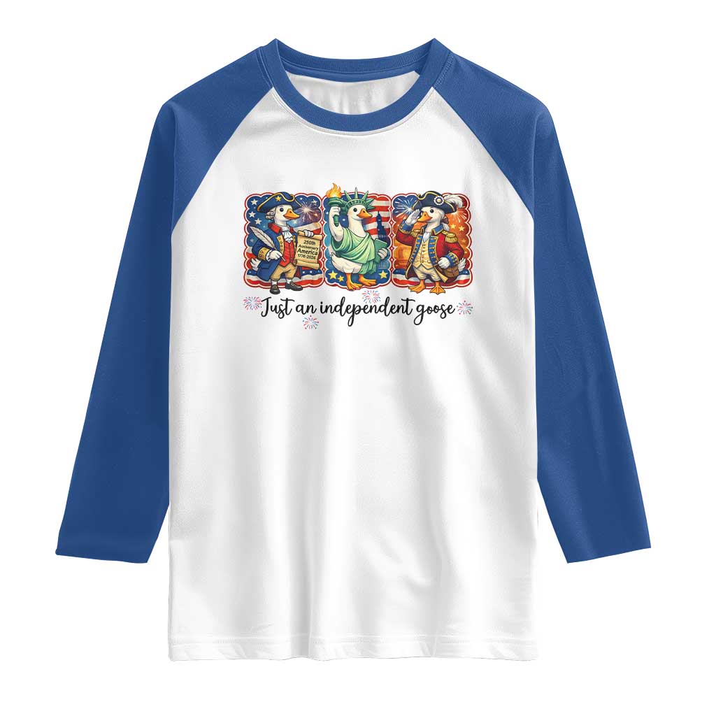 Just An Independent Goose Raglan Shirt Funny Patriotic Goose