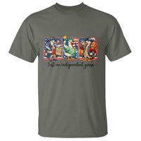 Just An Independent Goose T Shirt Funny Patriotic Goose