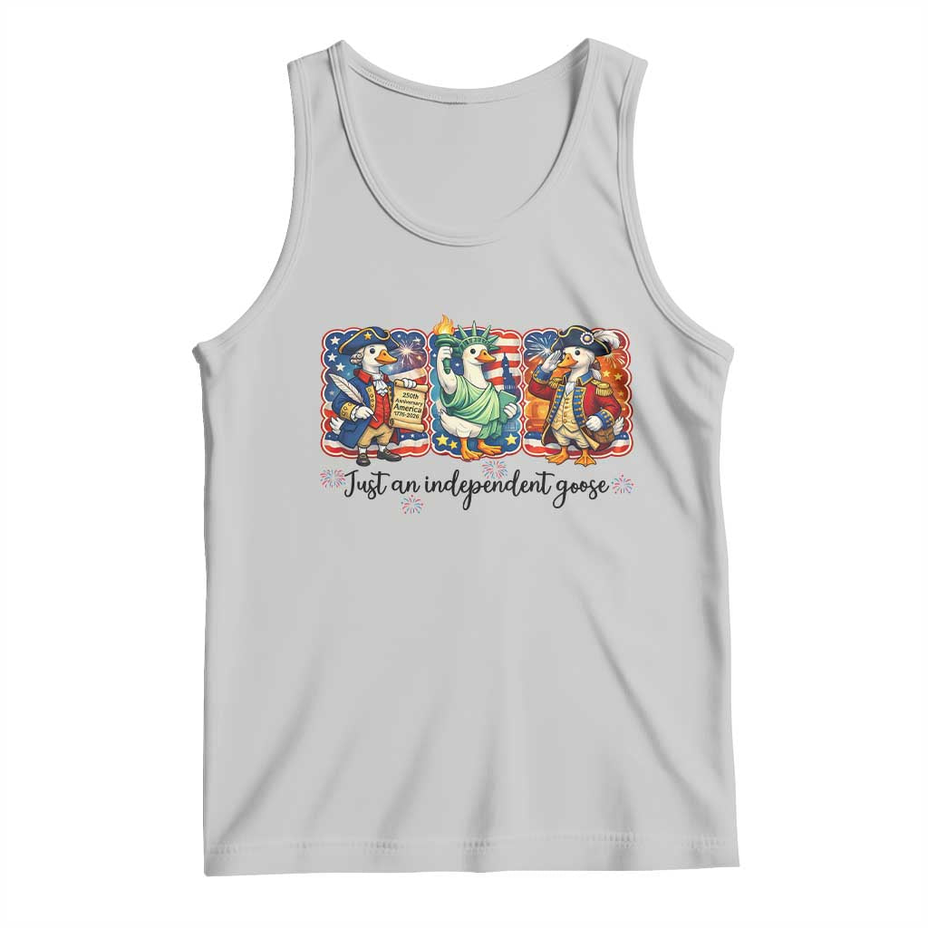Just An Independent Goose Tank Top Funny Patriotic Goose