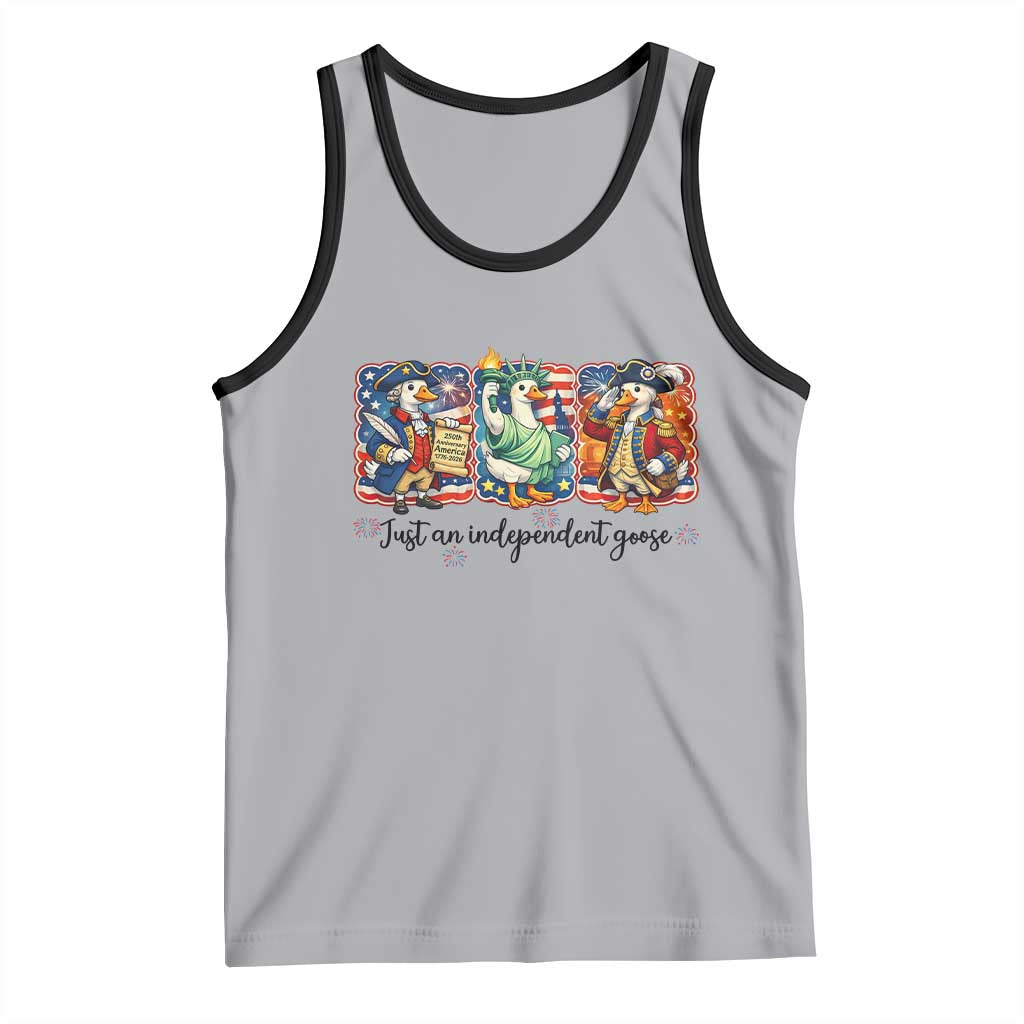 Just An Independent Goose Tank Top Funny Patriotic Goose