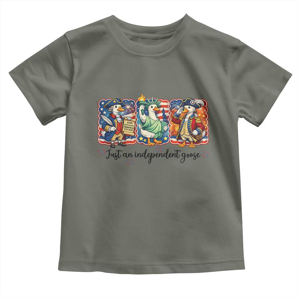 Just An Independent Goose Toddler T Shirt Funny Patriotic Goose
