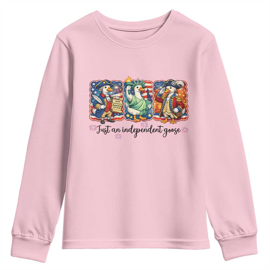 Just An Independent Goose Youth Sweatshirt Funny Patriotic Goose