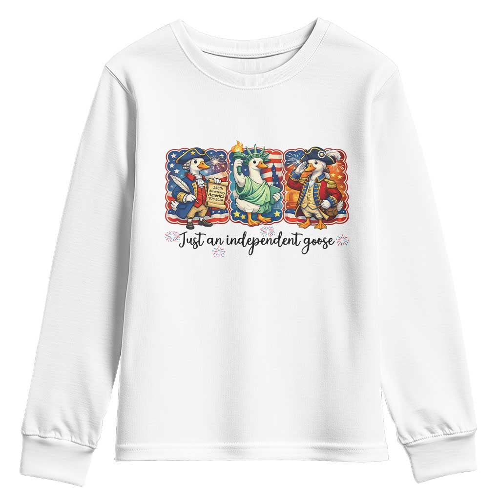 Just An Independent Goose Youth Sweatshirt Funny Patriotic Goose