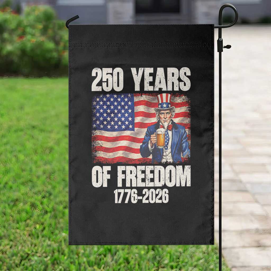 250 Years Of Freedom Garden Flag Patriotic Uncle Sam