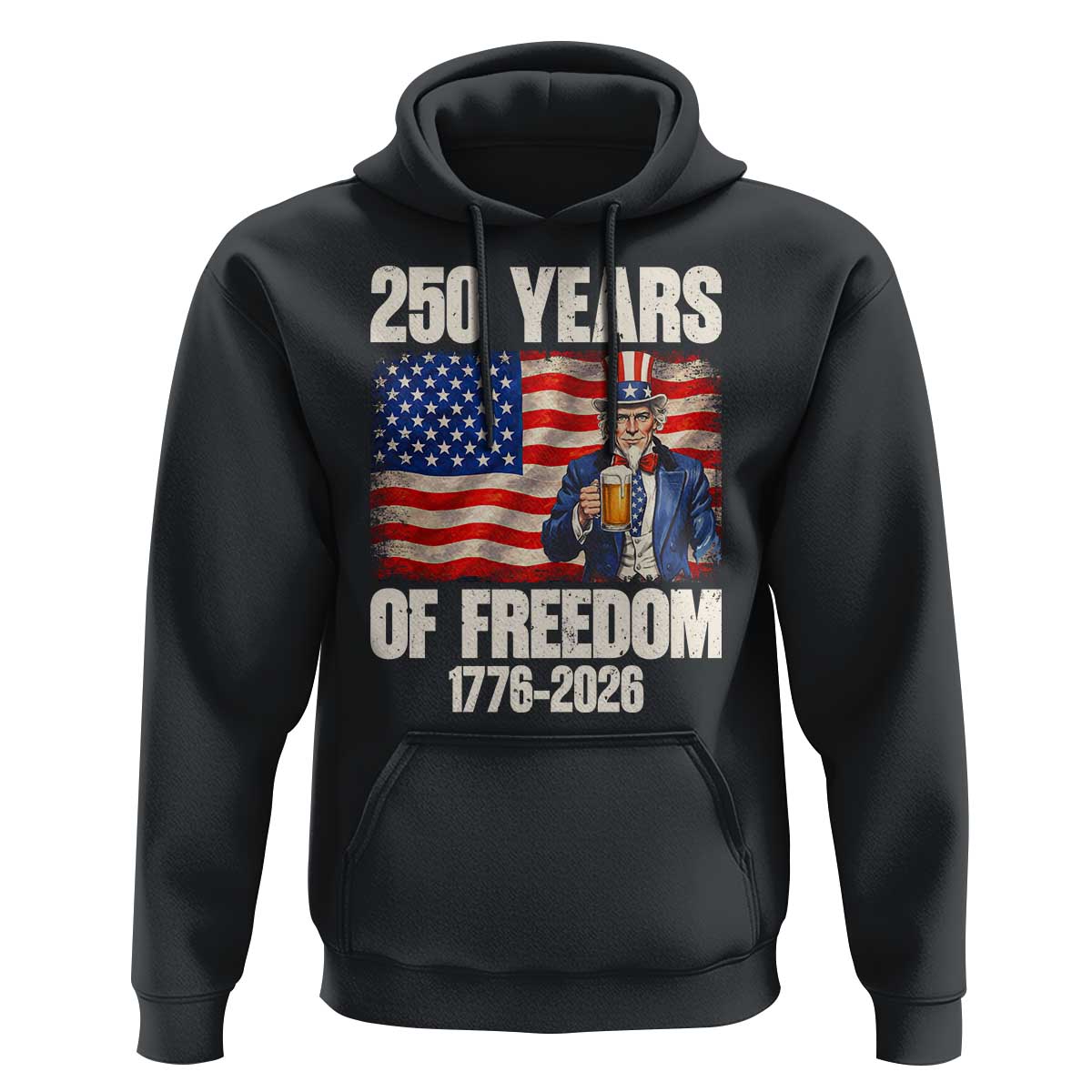 250 Years Of Freedom Hoodie Patriotic Uncle Sam