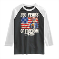 250 Years Of Freedom Raglan Shirt Patriotic Uncle Sam
