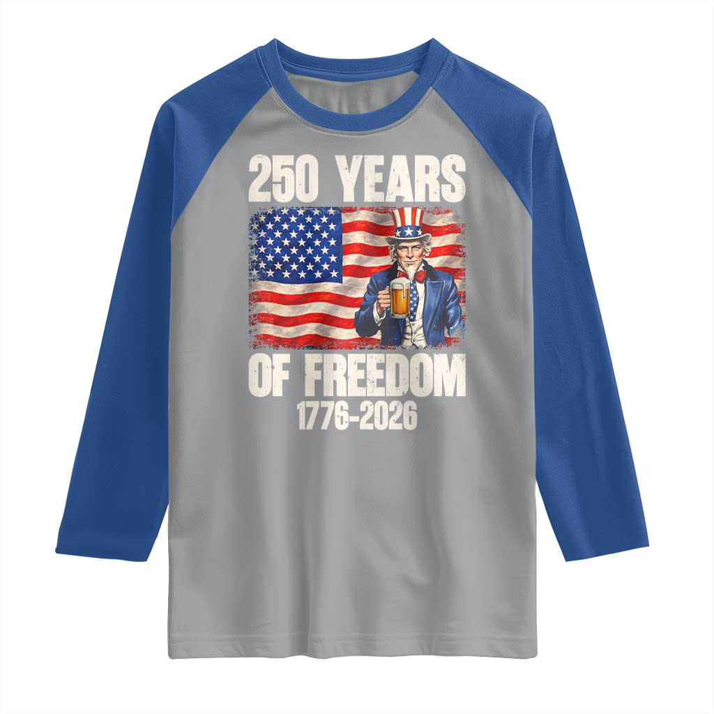 250 Years Of Freedom Raglan Shirt Patriotic Uncle Sam