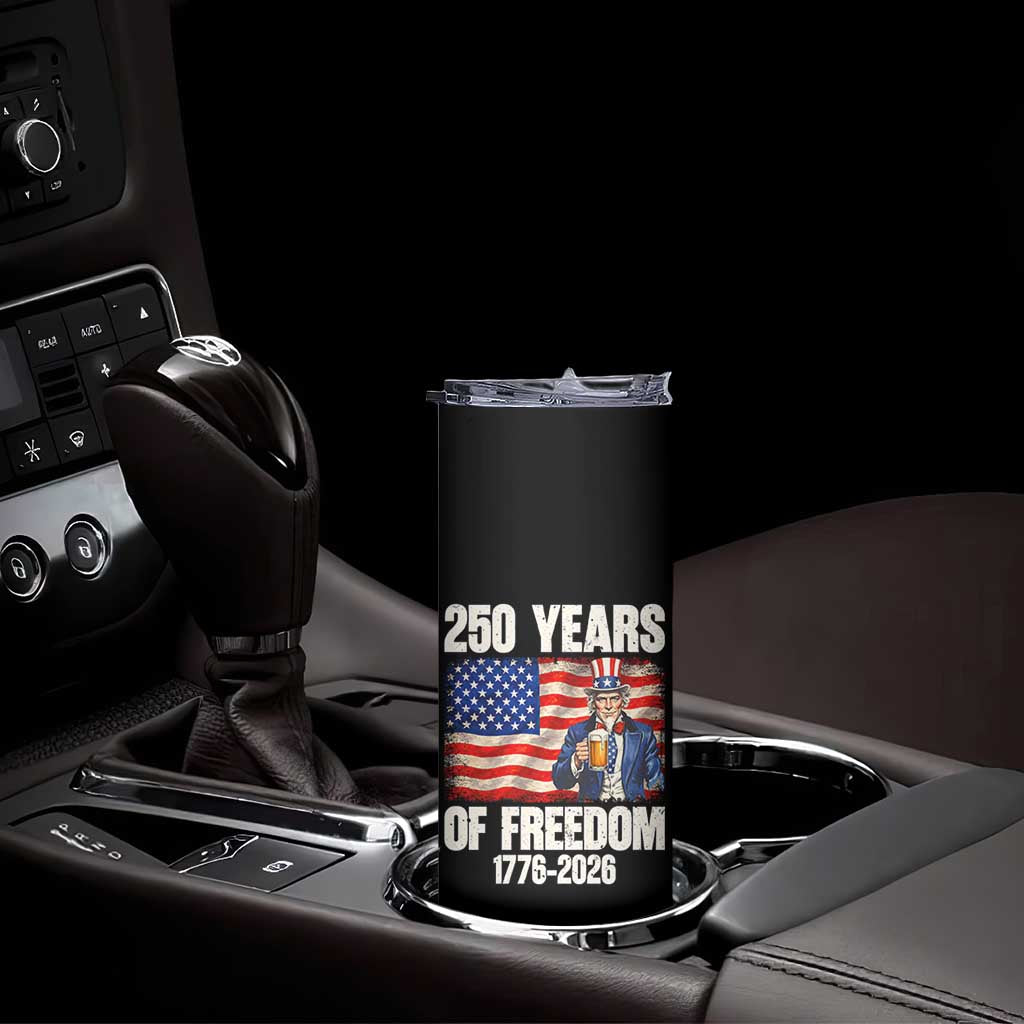 250 Years Of Freedom Skinny Tumbler Patriotic Uncle Sam