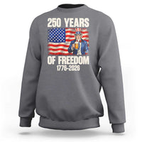 250 Years Of Freedom Sweatshirt Patriotic Uncle Sam