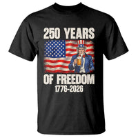 250 Years Of Freedom T Shirt Patriotic Uncle Sam