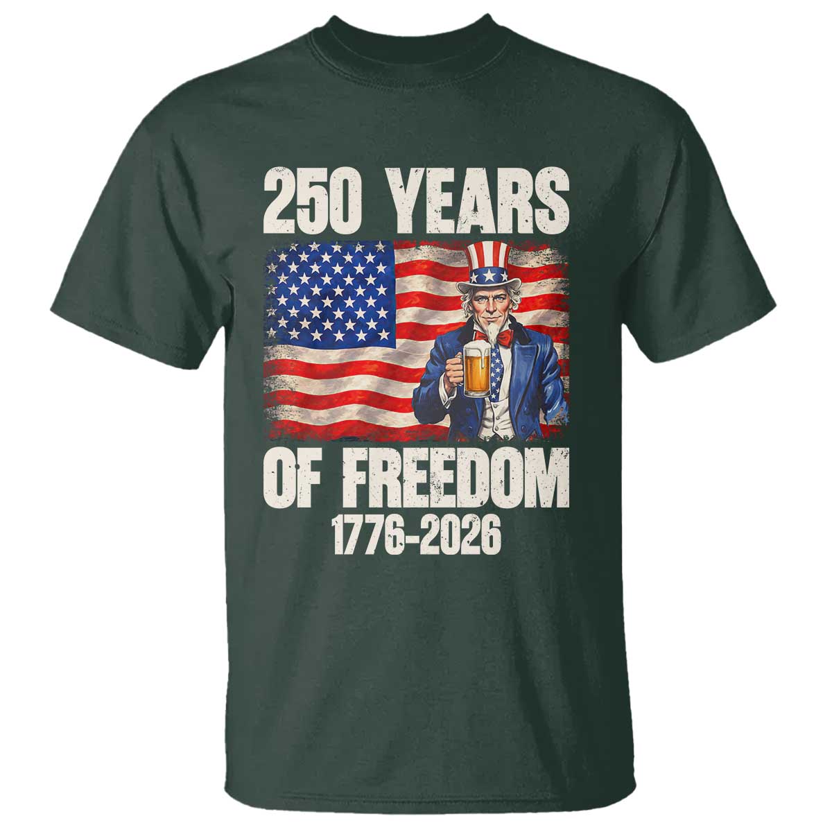 250 Years Of Freedom T Shirt Patriotic Uncle Sam