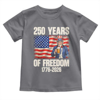 250 Years Of Freedom Toddler T Shirt Patriotic Uncle Sam