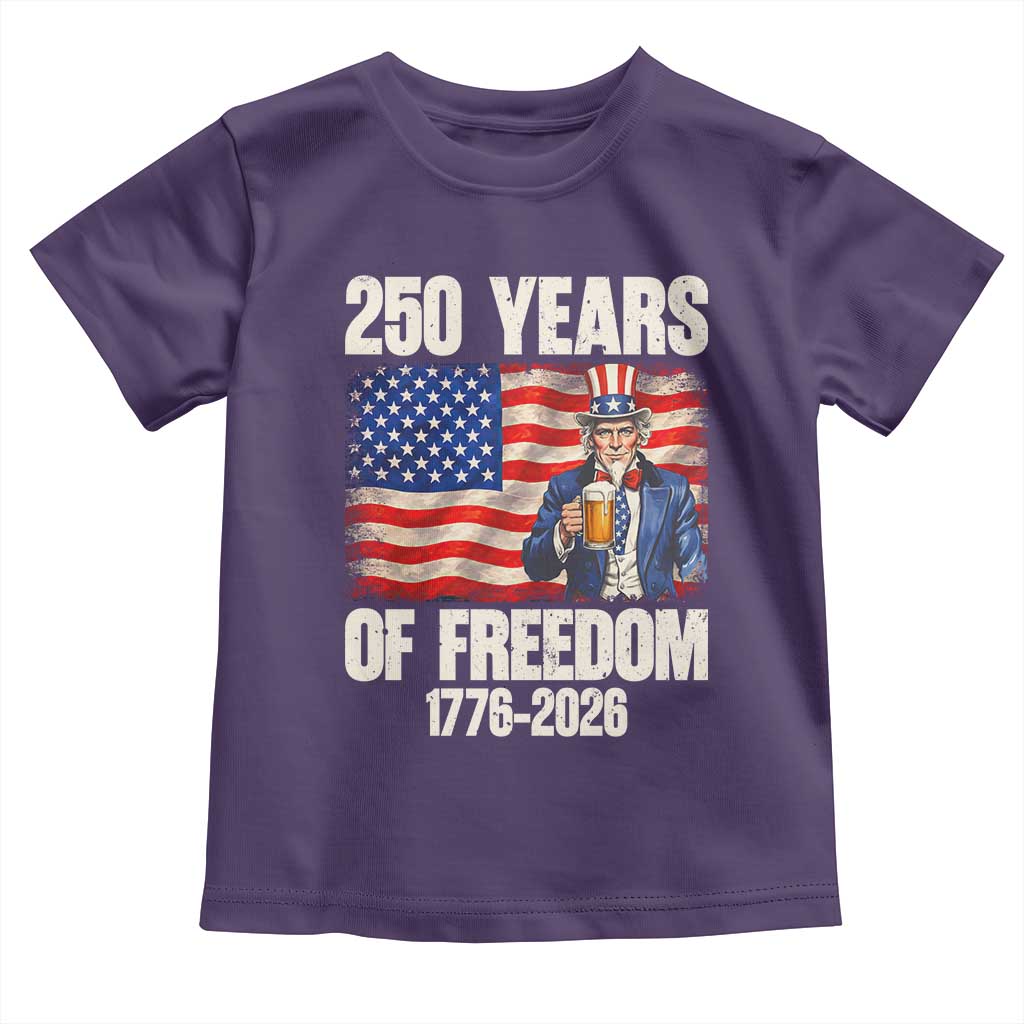 250 Years Of Freedom Toddler T Shirt Patriotic Uncle Sam