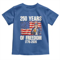 250 Years Of Freedom Toddler T Shirt Patriotic Uncle Sam
