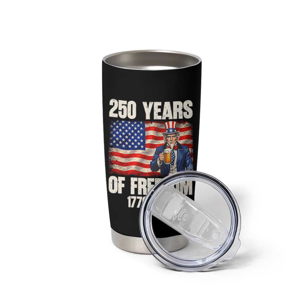 250 Years Of Freedom Tumbler Cup Patriotic Uncle Sam