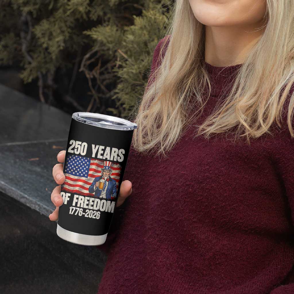 250 Years Of Freedom Tumbler Cup Patriotic Uncle Sam