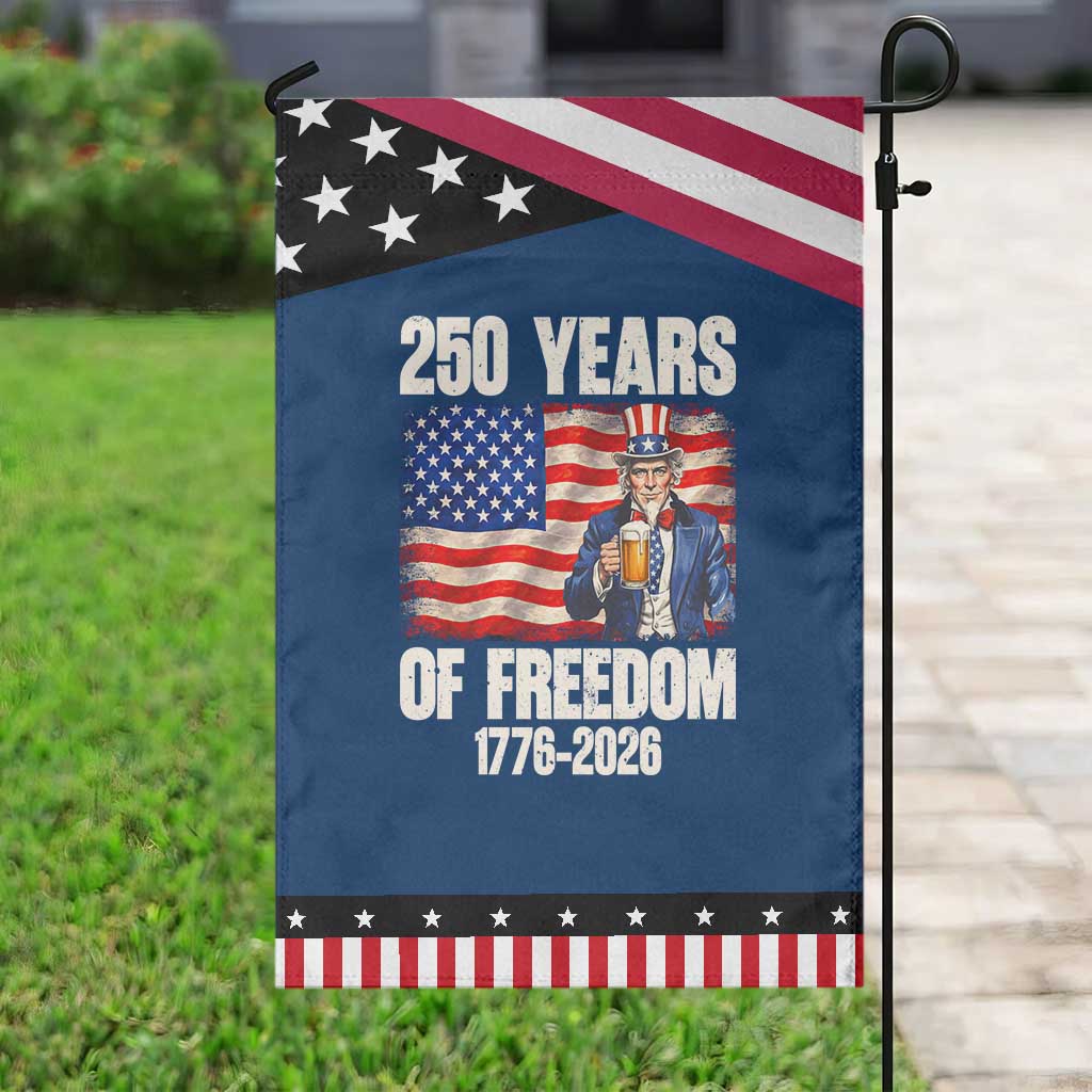 250 Years Of Freedom Garden Flag Patriotic Uncle Sam