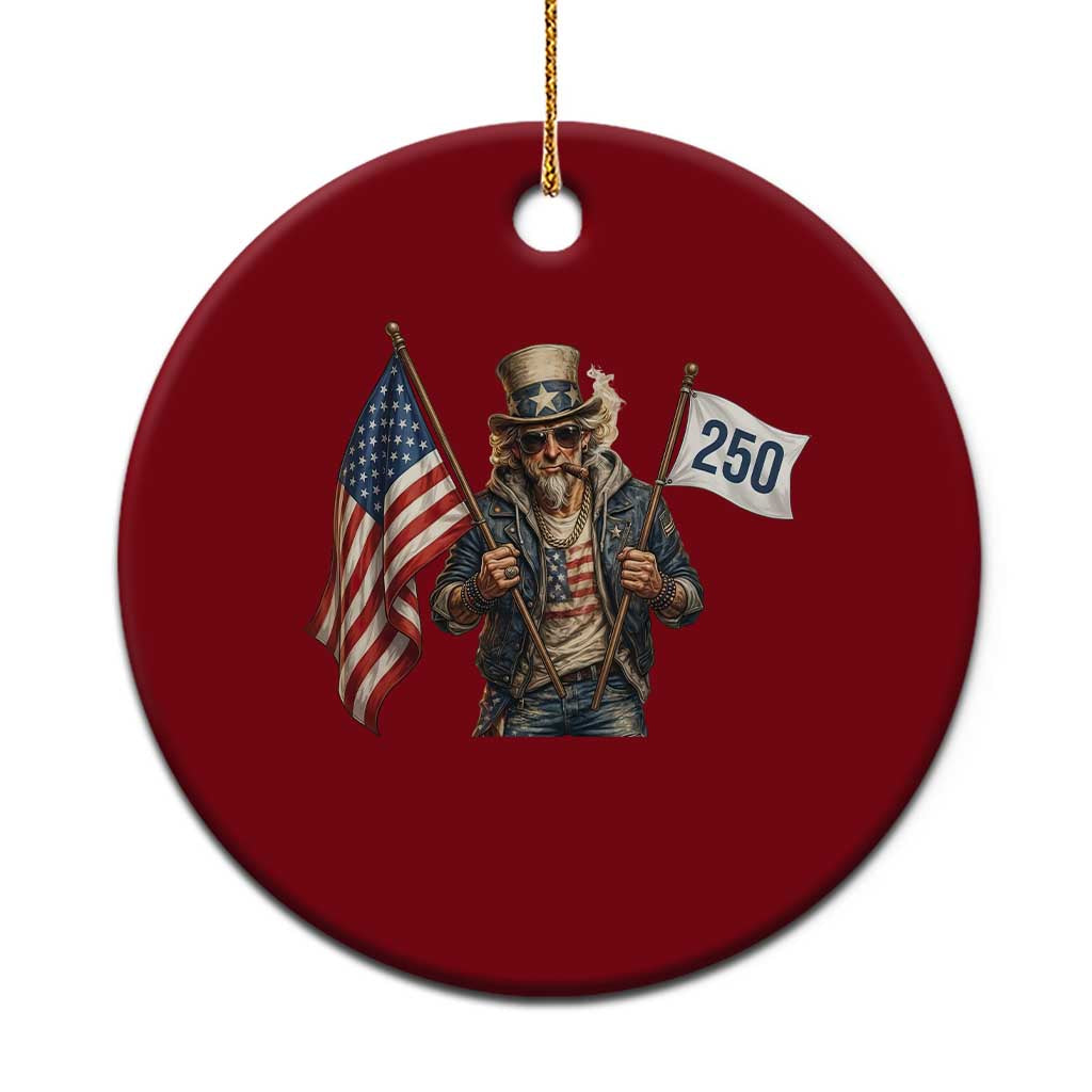 Patriotic Uncle Sam Celebrating 250 Years America Ceramic Ornament