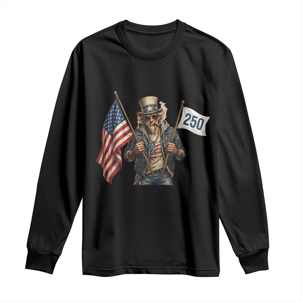 Patriotic Uncle Sam Celebrating 250 Years America Long Sleeve Shirt