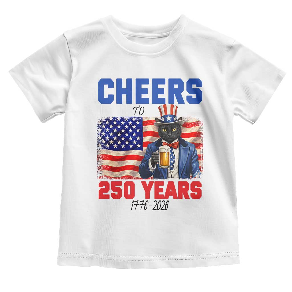 Vintage Cat Uncle Sam Toddler T Shirt Cheers To 250 Years