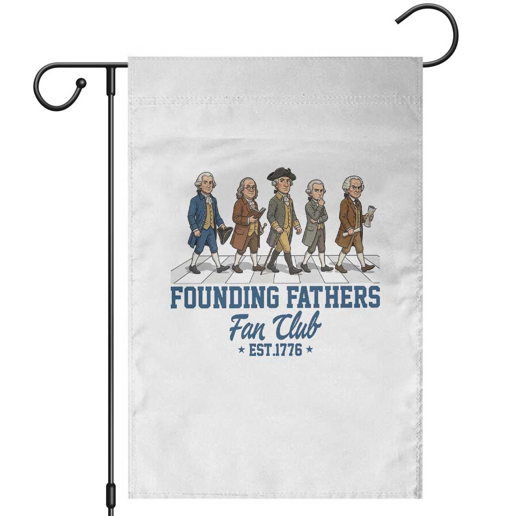Funny Founding Fathers Fan Club Garden Flag Patriotic American History