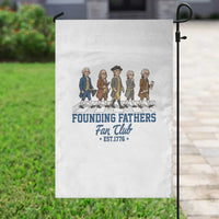 Funny Founding Fathers Fan Club Garden Flag Patriotic American History