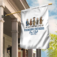 Funny Founding Fathers Fan Club Garden Flag Patriotic American History