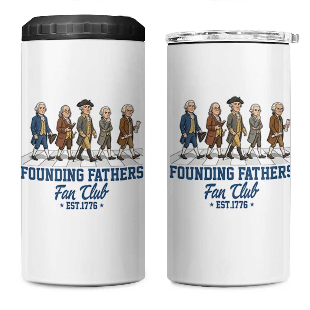 Funny Founding Fathers Fan Club 4 in 1 Can Cooler Tumbler Patriotic American History