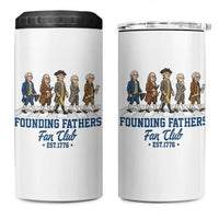 Funny Founding Fathers Fan Club 4 in 1 Can Cooler Tumbler Patriotic American History