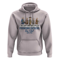 Funny Founding Fathers Fan Club Hoodie Patriotic American History