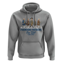 Funny Founding Fathers Fan Club Hoodie Patriotic American History