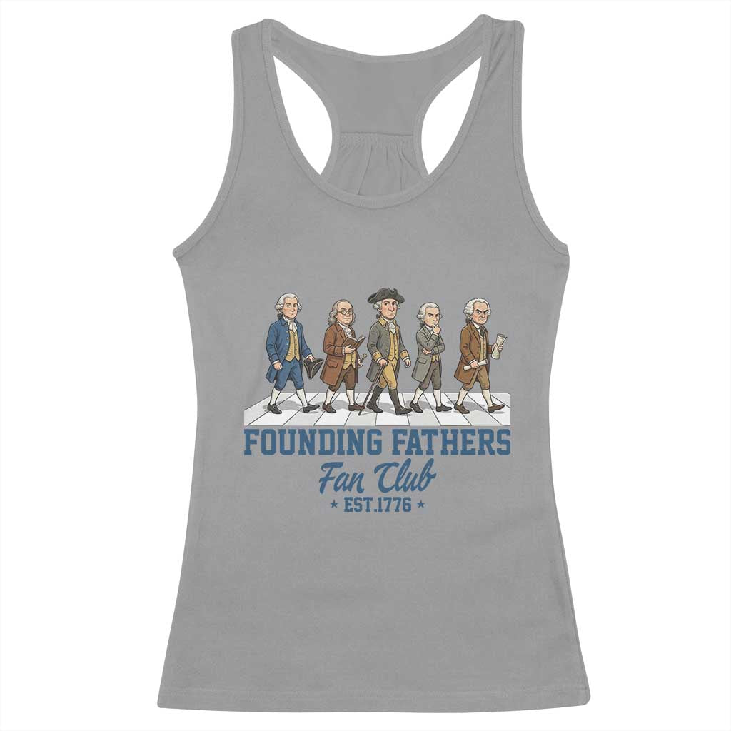 Funny Founding Fathers Fan Club Racerback Tank Top Patriotic American History