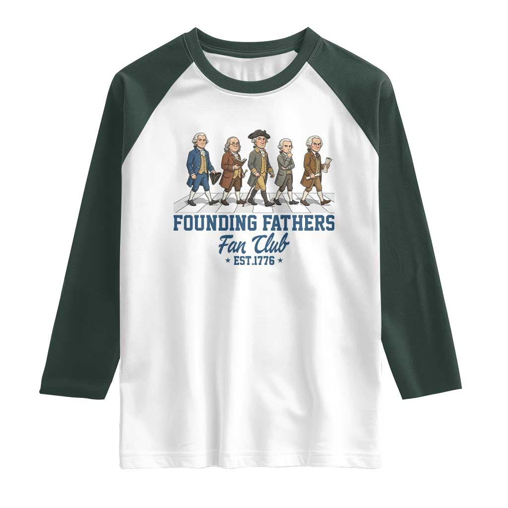 Funny Founding Fathers Fan Club Raglan Shirt Patriotic American History