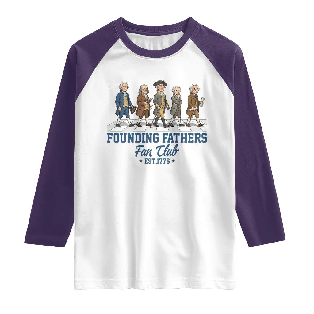 Funny Founding Fathers Fan Club Raglan Shirt Patriotic American History