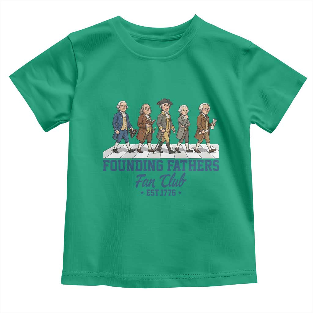 Funny Founding Fathers Fan Club Toddler T Shirt Patriotic American History