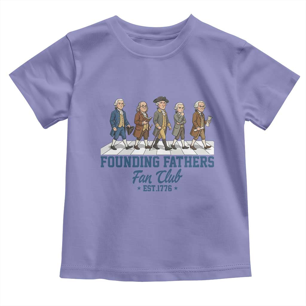 Funny Founding Fathers Fan Club Toddler T Shirt Patriotic American History