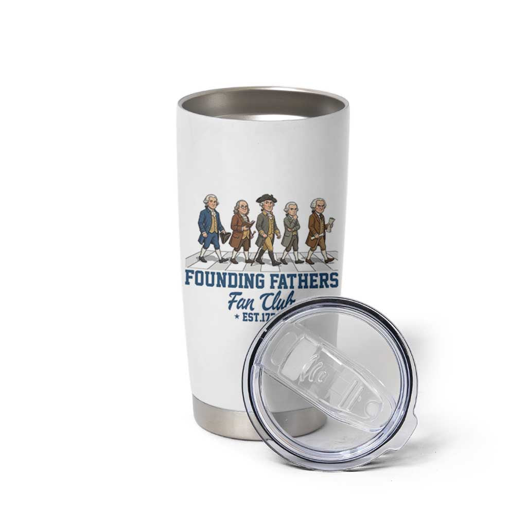 Funny Founding Fathers Fan Club Tumbler Cup Patriotic American History