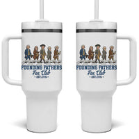 Funny Founding Fathers Fan Club Tumbler With Handle Patriotic American History