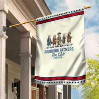 Funny Founding Fathers Fan Club Garden Flag Patriotic American History